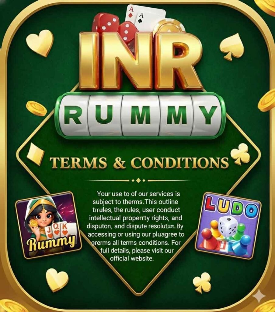 INR Rummy Terms and Conditions | User Rules & Policy